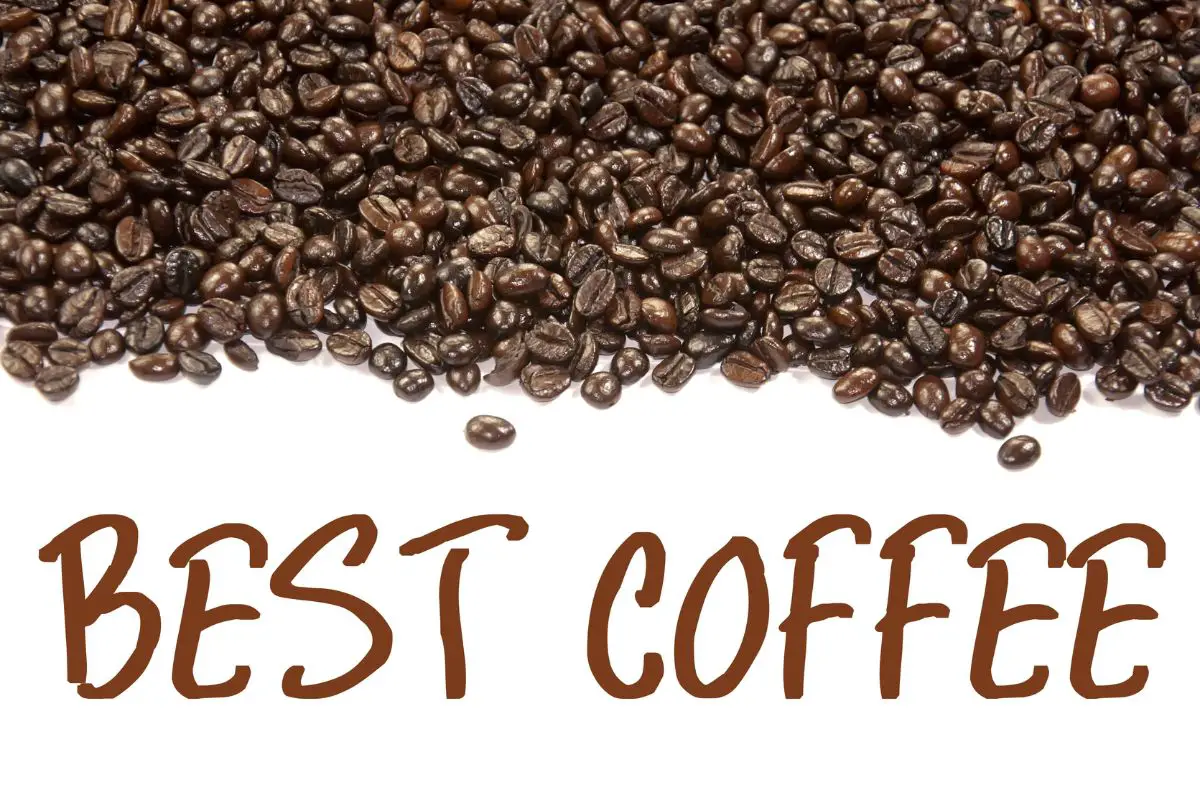 best coffees